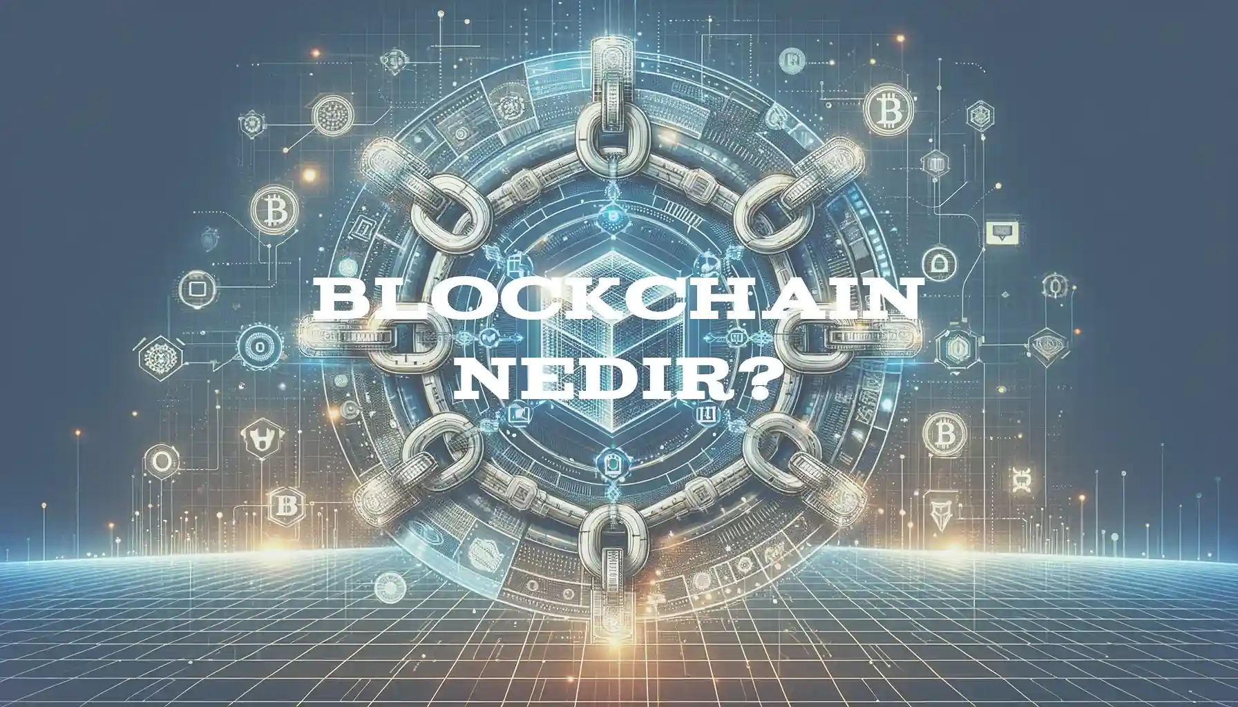 Blockchain Nedir?